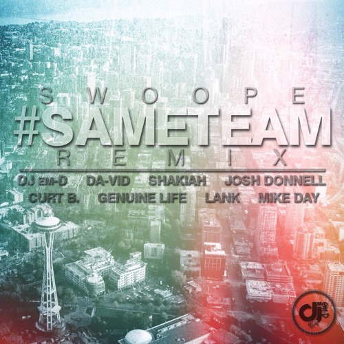 DJ em-D - #SameTeam Pacific Northwest Edition