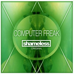 Computer Freak (Original Mix) FREE DOWNLOAD!