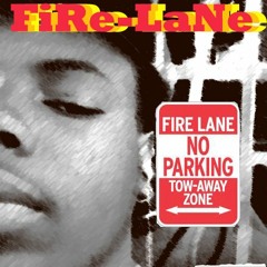 FireLAne ft R.Milly, Devon Sanders, OsO, Jay Delaine