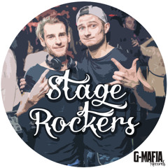 Stage Rockers -  G-Mafia Records Podcast #007 [FREEDOWNLOAD/TRACKLIST 5K PLAYS]