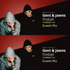 Gent & Jawns - Fireball (Duwell Mix)