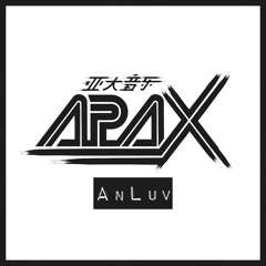 APAX - AnLuv (Original Mix)