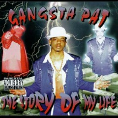 Gangsta Pat - G's Ain't Supposed To Cry
