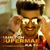 Main Toh Superman (Salman Ka Fan) - Tevar - | Arjun Kapoor |