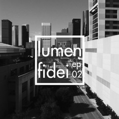 Lumen Fidei - The Light Of Faith - Radio Session #02