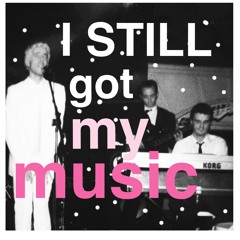 08 I Still Got My Music (2000)