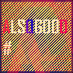 Fido - Alsogood (Ri-edit)