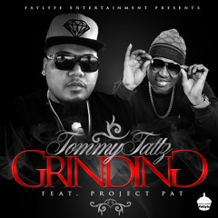 Grinding ft Project Pat