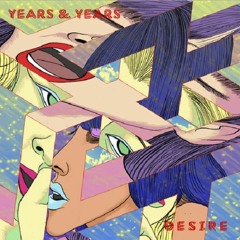 Years & Years - Desire (essess Remix) [FREE DL IN DESCRIPTION]