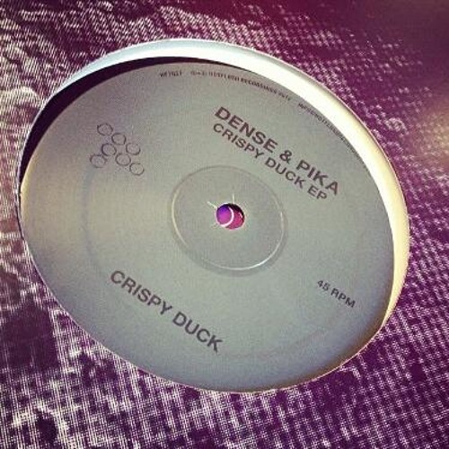Dense & Pika - Crispy Duck - Hotflush