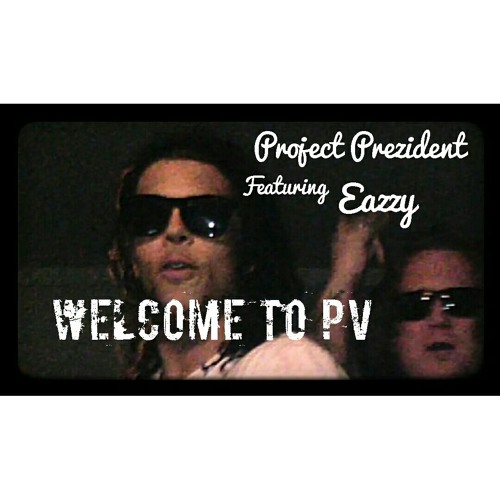 Welcome To PV (Feat. Eazzy) at Ottawa, Canada