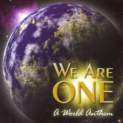 We Are One (A World Anthem)
