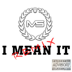 MO STYLEZ - I MEAN IT FT REMO