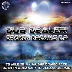 Dubdealer - To Pleasure Pain- Broken Dreams E.P (Clip)