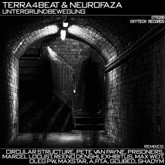 [OTR200] Terra4Beat & Neurofaza - Untergrundbewegung (Original Mix) [Oxytech Records)