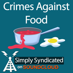 Crimes Against Food Ep. 29 - Bar Snacks