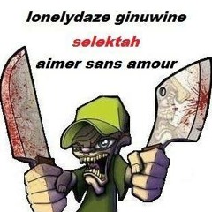 LONELYDAZE GINUWINE - AIMER SANS AMOUR