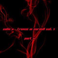 Colin H - Trance In Cardell Vol.7 Part 3 - November 2014