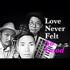 [Download] Love Never Felt So Good (Michael Jackson Cover by TALKBOX,HumanBeatBox,Acoustic Guitar)