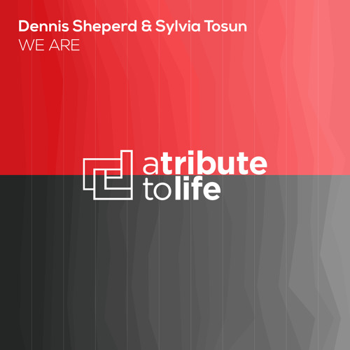 Dennis Sheperd & Sylvia Tosun - We Are (Radio Edit)