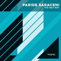 Paride Saraceni - The Only Way (Original Mix)
