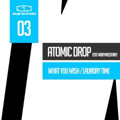 [DJ Mix] Atomic Drop - Sub Nation promo mix