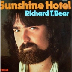 Richard T. Bear___Sunshine Hotel ( Dario Piana Rework )___free download