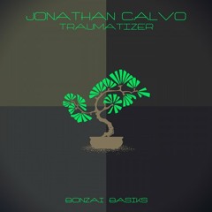 Traumatizer (Original Mix)-Jonathan Calvo [Snippet]