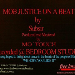 Mobb Justice On A Beat