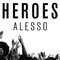 Alesso feat. Tove Lo - Heroes (Nick Mashup)