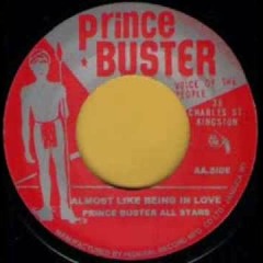 Prince Buster All Stars - Almost Like Being In Love 196X