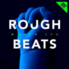 Marco Lys - Rough Beats (Original Mix) [Great Stuff]