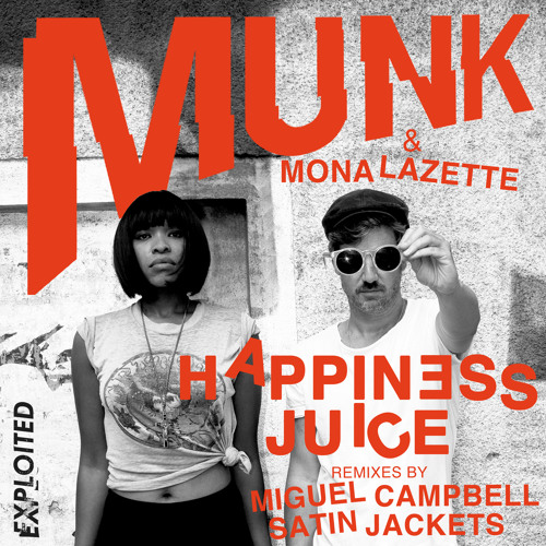 Munk - Happiness Juice (Satin Jackets Extended Club Mix)