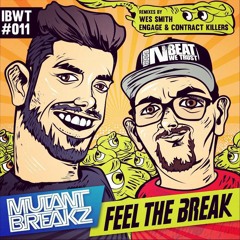 MUTANTBREAKZ - FEEL THE BREAK (ORIGINAL MIX)-OUT NOW ON BEATPORT!!!
