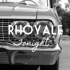Rhoyale - Tonight