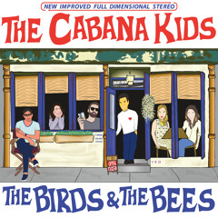 The Cabana Kids - Sortida