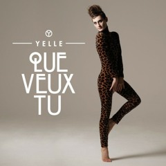 Yelle: "Que Veux Tu (DRXL Remix)"