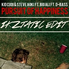 Kid Cudi & Steve Aoki Ft. Big Ali Ft. D-Bass - Pursuit Of Happiness (Ikztatic Edit)