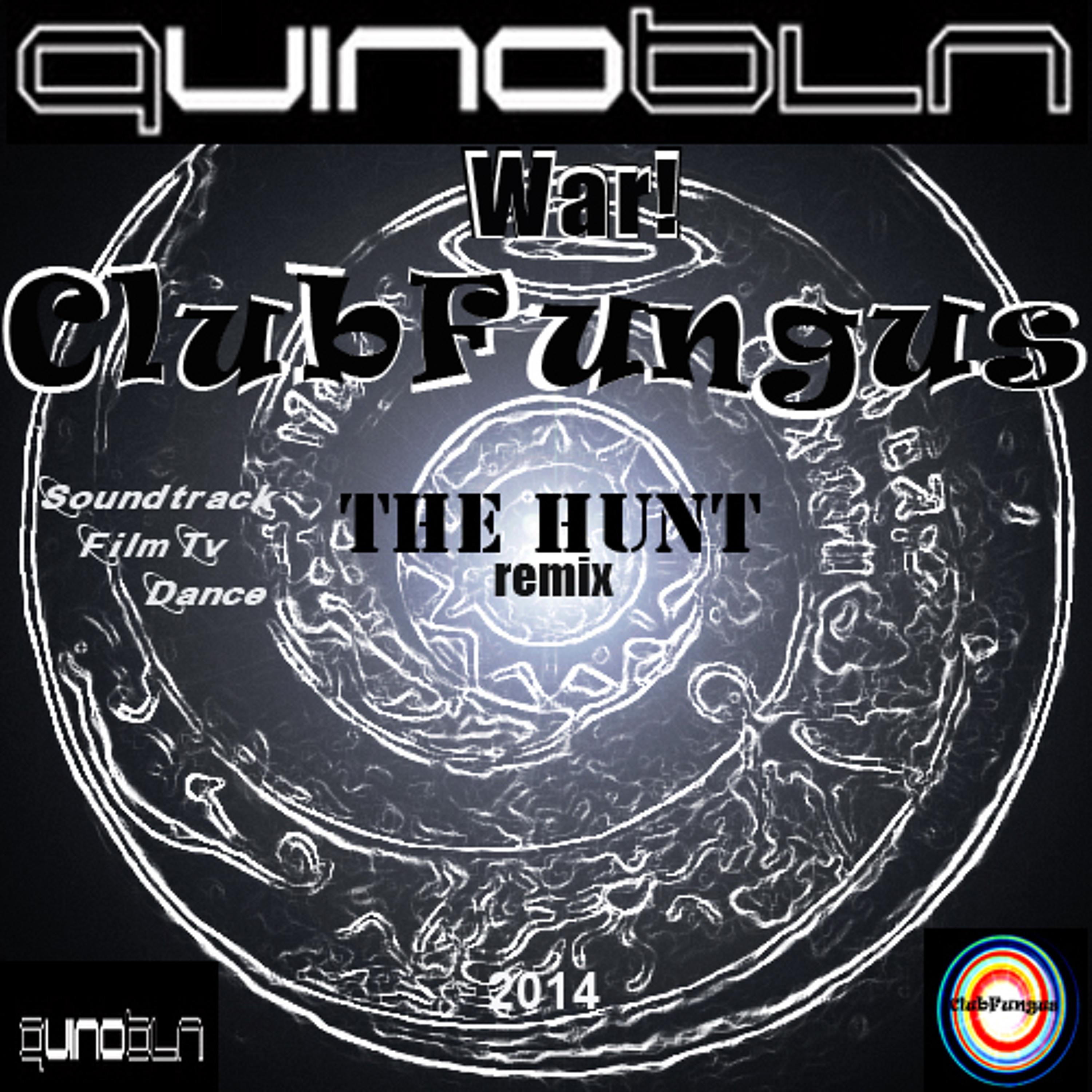 QuinoBLN-War-(Clubfungus-The-Hunt-Re-Mix)📽 episode artwork