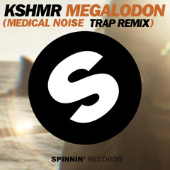 KSHMR - Megalodon (Medical Noise Trap)