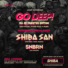 2014-10-05 - Shiba San @ Go Deep - Dna Lounge, San Fransisco, USA.