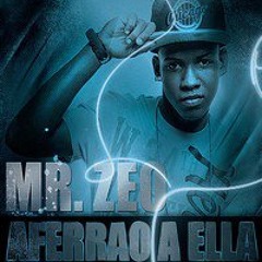 Mr Zeo - Aferrao A Ella (Prod. Shadow Blow)