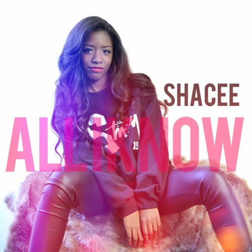 Shacee - All I Know