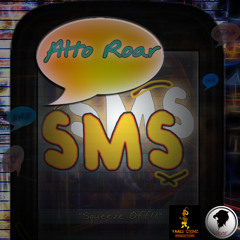 Alto Roar - SMS - Conviction Riddim