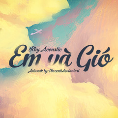 Rhy - Em Và Gió