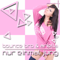 & Ariella - Nur Einmal Jung ALL MIXES PREVIEW