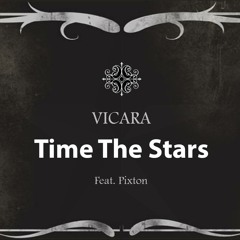 Time The Stars (Feat. Pixton)