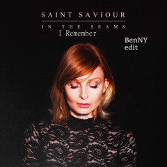 I Remember Saint Saviour (benNY Edit)