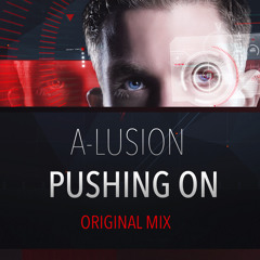 A-lusion - Pushing On