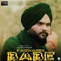 Kulbir Jhinger - Pakhandi Babe [iTunes Rip]